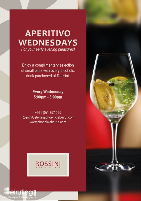 Rossini Osteria e Caffe - Phoenicia Hotel  Beirut-Downtown Social Event Aperitivo Wednesdays at Rossini - Phoenicia Hotel  Lebanon