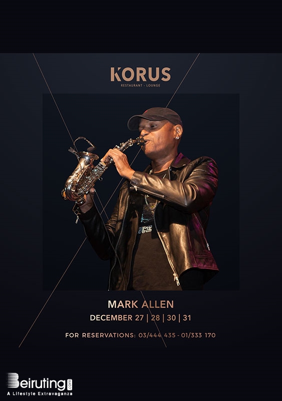 Korus Lounge Beirut-Monot New Year NYE with Mark Allen at Korus Lounge Lebanon